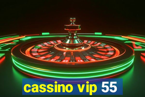 cassino vip 55